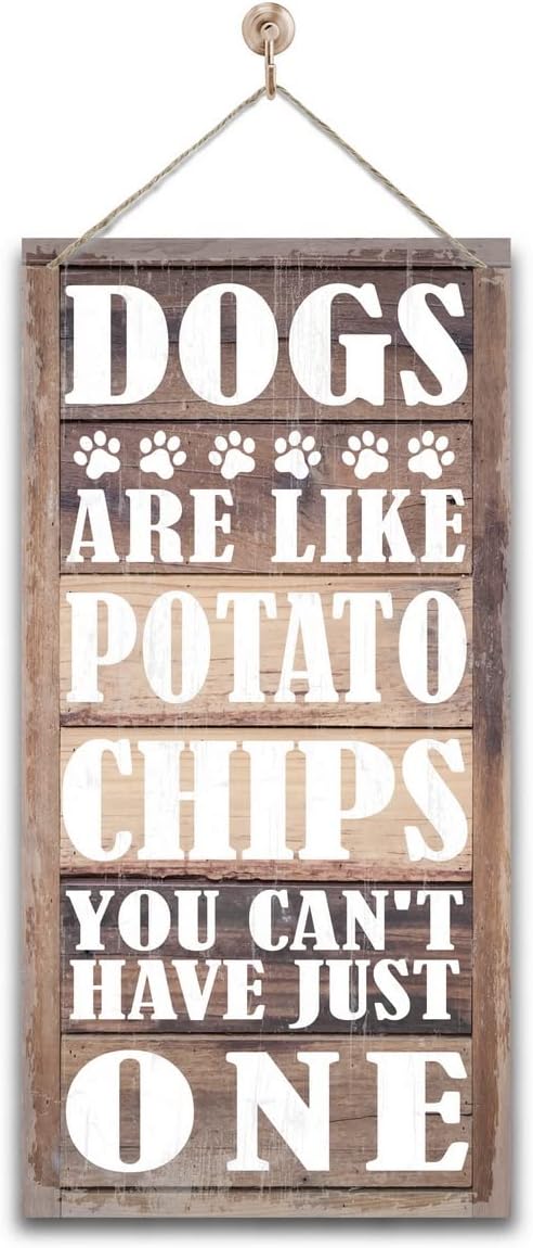 Funny Hanging Family Sign, Dogs Are Like Potato Chips You Can't Have Just One Wood Decor Sign, Printed Wood Wall Art Sign, Funny Dog Wood Sign, Home Decor Sign, Hanging Door Signs, Dogs Signs