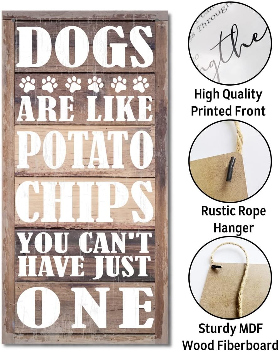 Funny Hanging Family Sign, Dogs Are Like Potato Chips You Can't Have Just One Wood Decor Sign, Printed Wood Wall Art Sign, Funny Dog Wood Sign, Home Decor Sign, Hanging Door Signs, Dogs Signs
