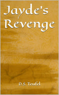 Jayde's Revenge (Books of the First Mage Book 3)